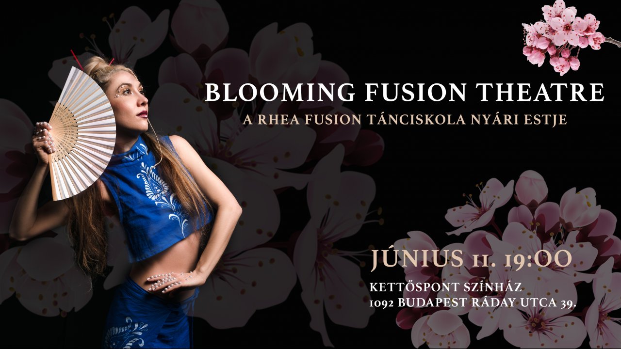Elfogytak a jegyek: Blooming Fusion Theatre