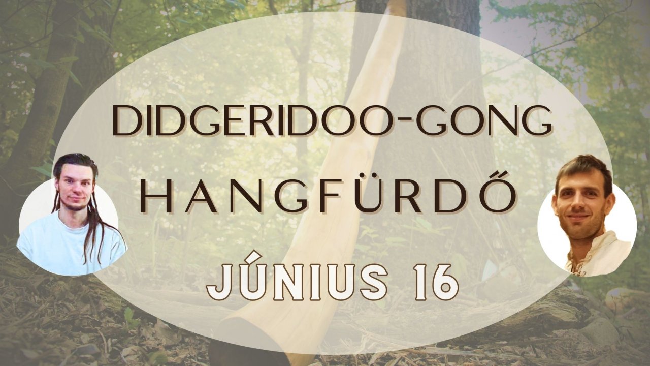 Didgeridoo-Gong Hangfürdő